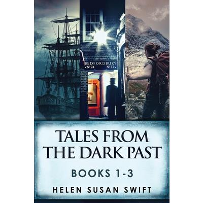 Tales From The Dark Past - Books 1-3