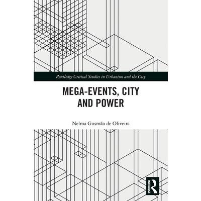 Mega-Events, City and Power