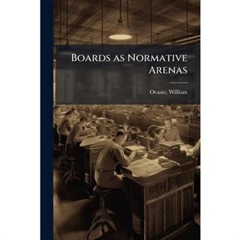 Boards as Normative Arenas