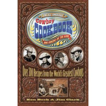 The All-American Cowboy Cookbook