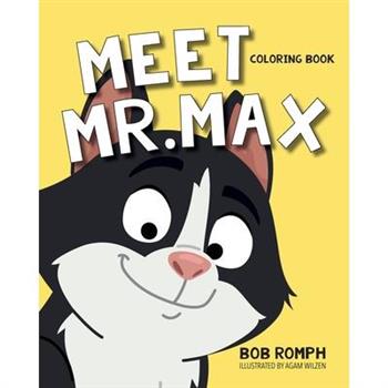 Meet Mr. Max Coloring Book