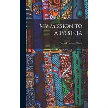 My Mission to Abyssinia