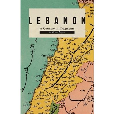 LebanonA Country in Fragments