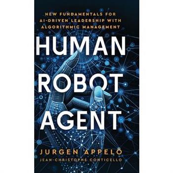 Human Robot Agent