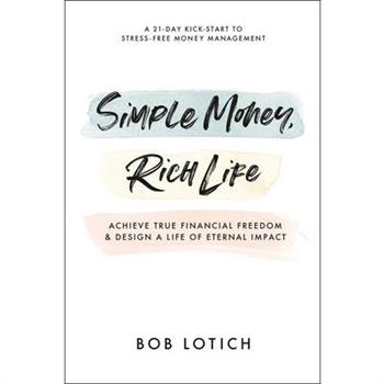 Simple Money, Rich Life