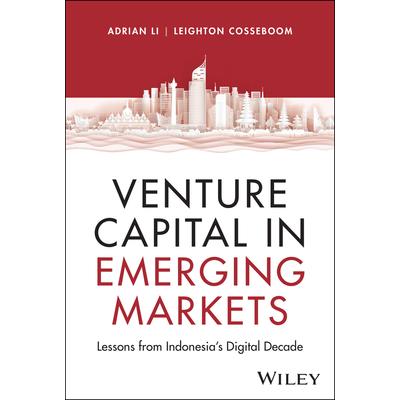 Venture Capital in Emerging Markets Venture Capital in Emerging Markets