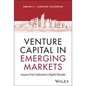 Venture Capital in Emerging Markets Venture Capital in Emerging Markets