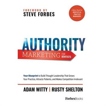 Authority Marketing for Dentists