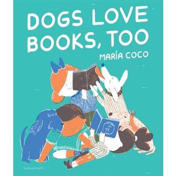 Dogs Love Books, Too