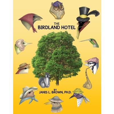 The Birdland Hotel
