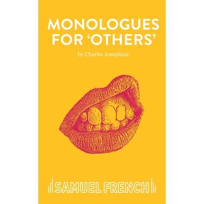 Monologues for ’Others’