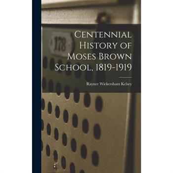 Centennial History of Moses Brown School, 1819-1919
