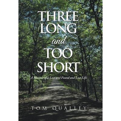 Three Long and Too Short