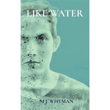 Like Water