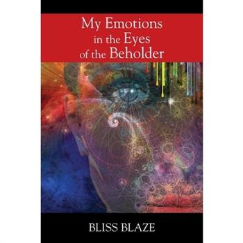 My Emotions in the Eyes of the Beholder