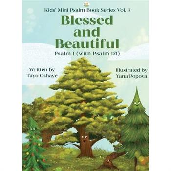 Blessed and Beautiful