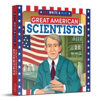 Red, White & Blue Great American Scientists