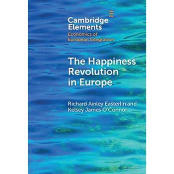 The Happiness Revolution in Europe