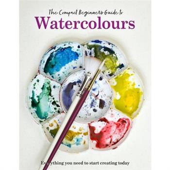 The Compact Beginner's Guide to Watercolours