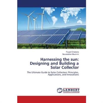 Harnessing the sun