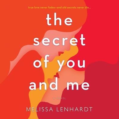 The Secret of You and Me Lib/ETheSecret of You and Me Lib/E