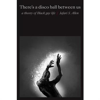 There’s a Disco Ball Between Us