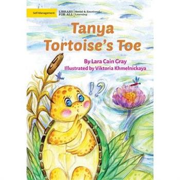 Tanya Tortoise's Toe