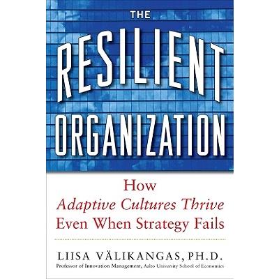 The Resilient Organization