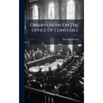 Observations On The Office Of Constable