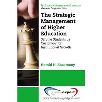 The Strategic Management of Higher Education Institutions
