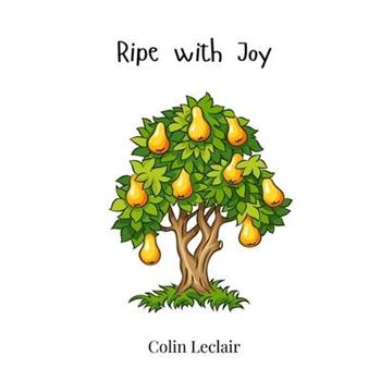 Ripe with Joy
