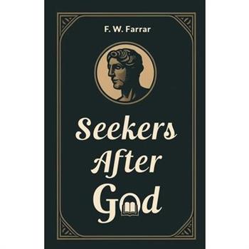 Seekers After God