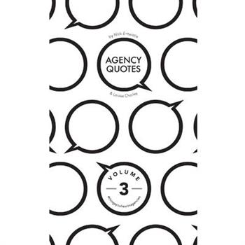Agency Quotes - Volume 3