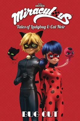 Miraculous - Tales of Ladybug and Cat Noir - Bug Out