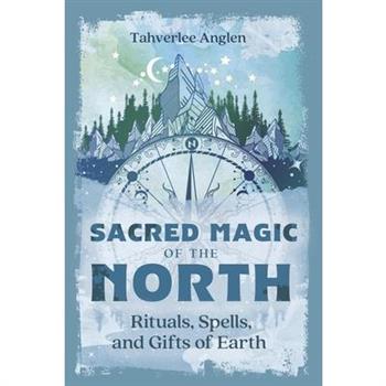 Sacred Magic of the North