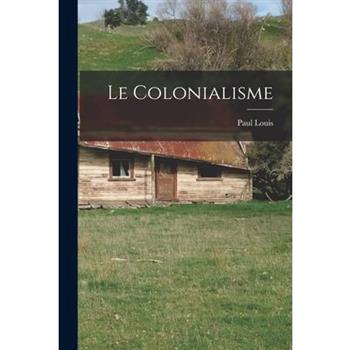 Le Colonialisme