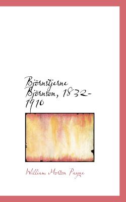 BJ Rnstjerne BJ Rnson, 1832-1910