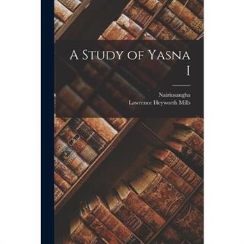 A Study of Yasna I