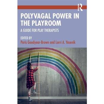 Polyvagal Power in the Playroom