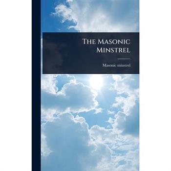 The Masonic Minstrel