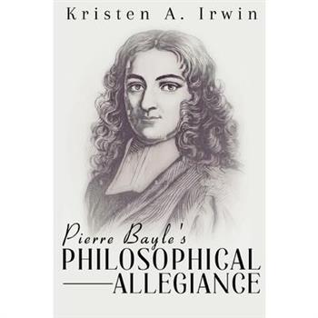 Pierre Bayle’s philosophical allegiance