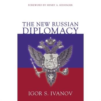 The New Russian Diplomacy
