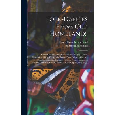 Folk-dances From old Homelands