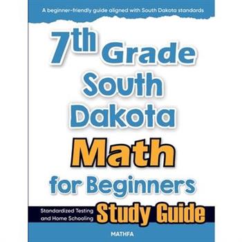 7th Grade South Dakota Math for Beginners