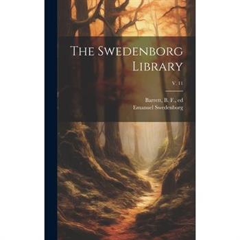 The Swedenborg Library; v. 11