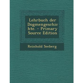 Lehrbuch Der Dogmengeschichte.