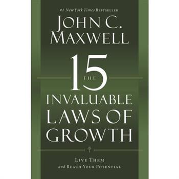 The 15 Invaluable Laws of Growth