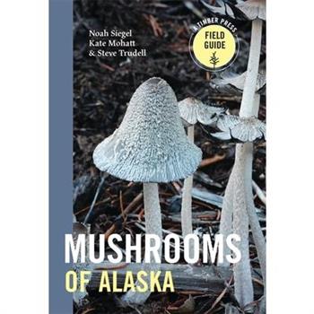 Mushrooms of Alaska
