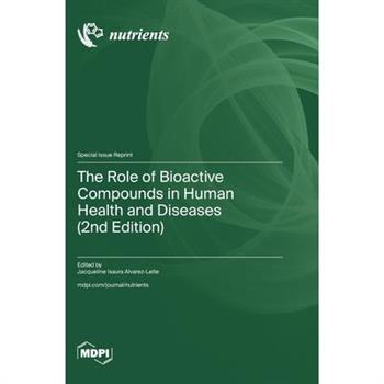 The Role of Bioactive Compounds in Human Health and Diseases (2nd Edition)