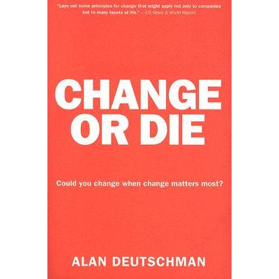 Change or Die